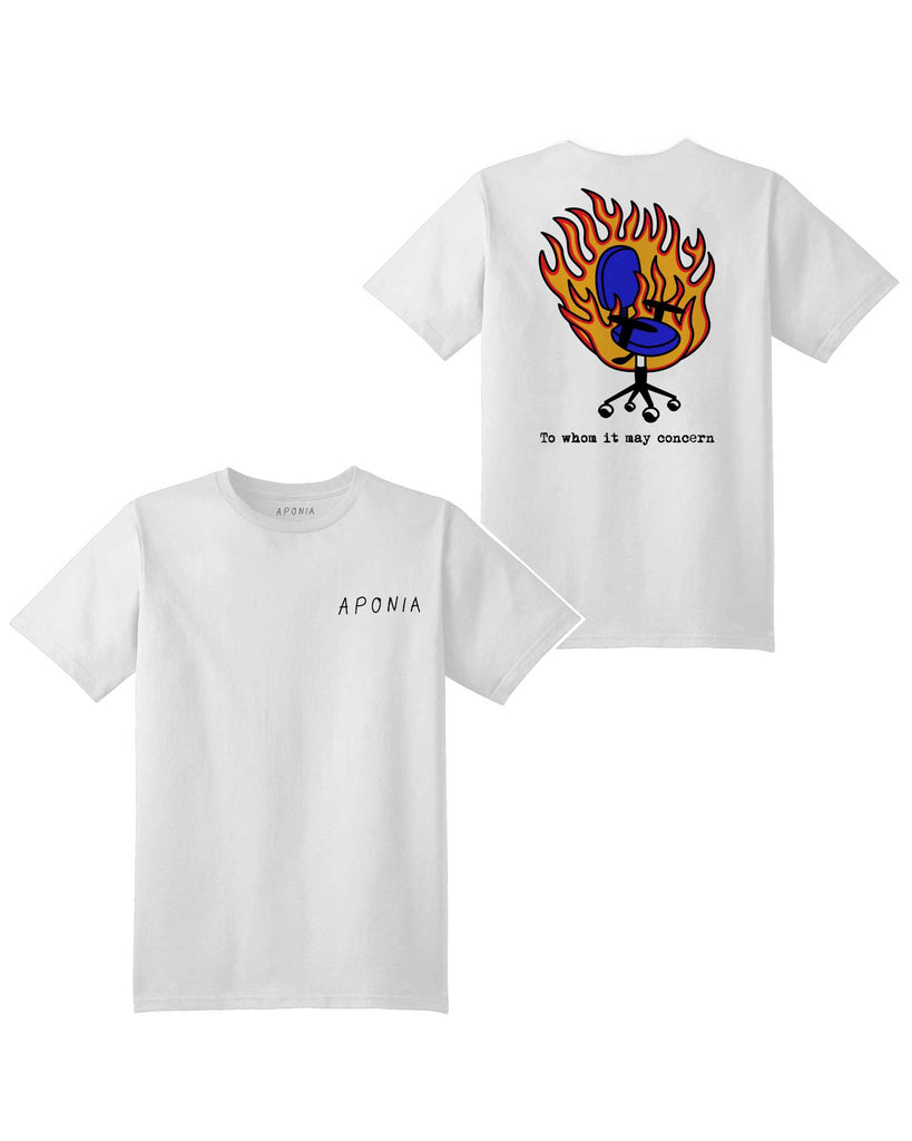 The front and back of Fire Chair tshirt in Aponia Store with the graphic of a chair burning on fire on the back and the text: "To whom it may concern"