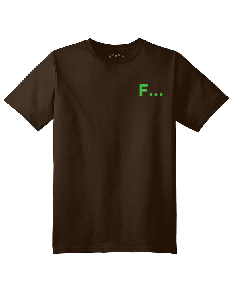 F word tshirt fron in brown with the text: F... Aponia Store 