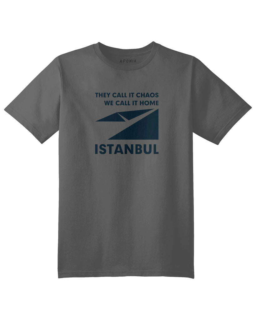 A gray t shirt with the graphic of Istanbul map logo and slogan of "they call it chaos,we call it home"